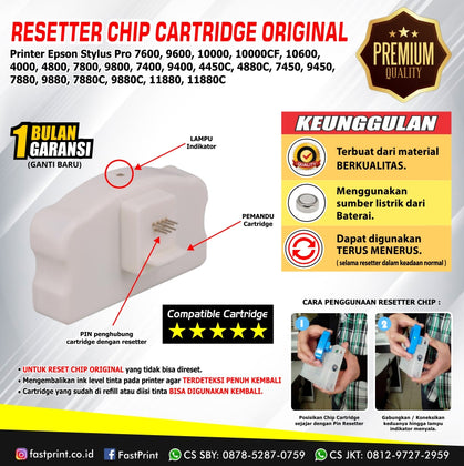 Resetter Chip Cartridge Original Printer Epson Stylus Pro 7600, 9600, 10000, 10000CF, 10600, 4000, 4800, 7800, 9800, 7400, 9400, 4450C, 4880C, 7450, 9450, 7880, 9880, 7880C, 9880C, 11880, 11880C