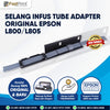 Selang Infus Printer Epson L800, L805 Tube Adapter Original