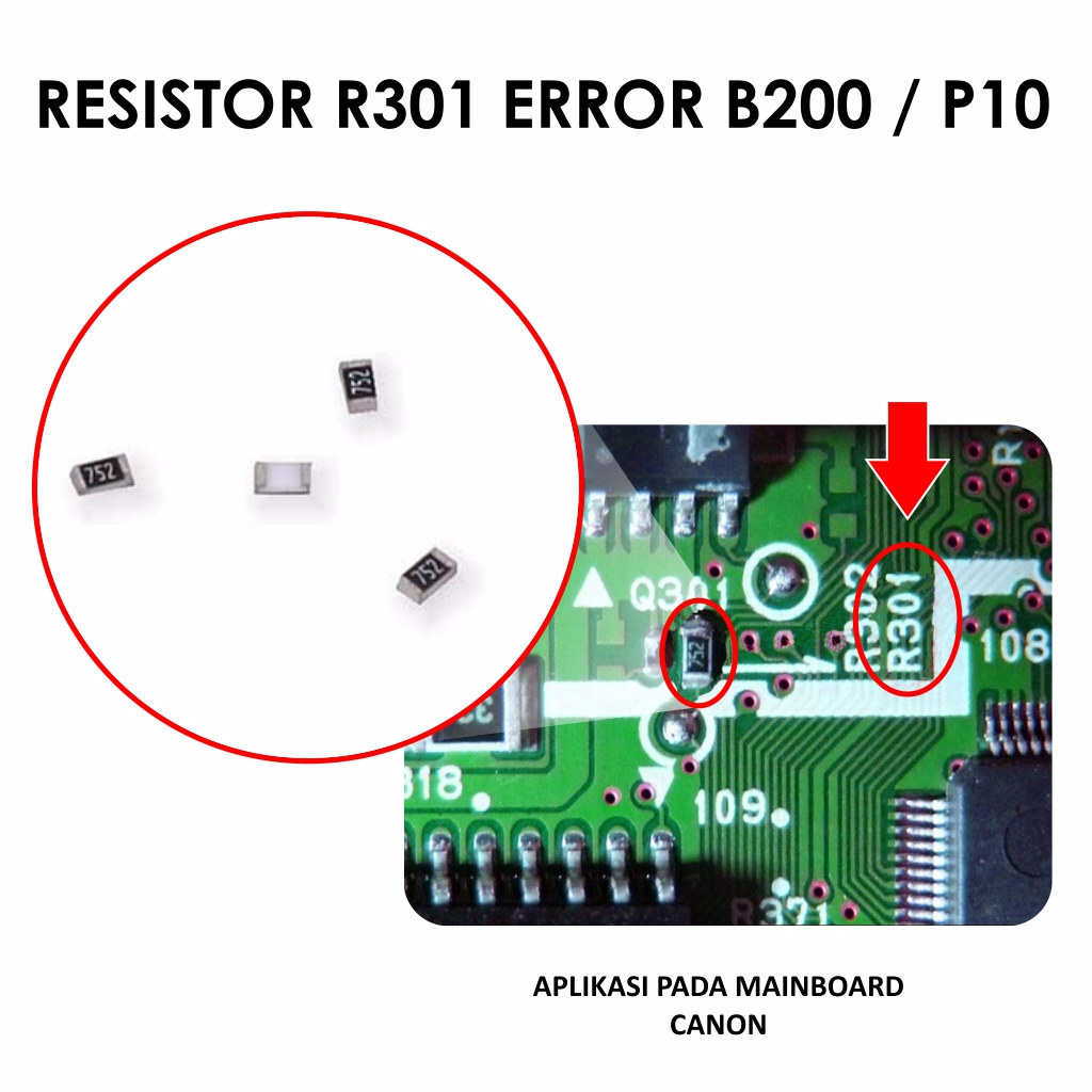 Resistor R301 Error B200 / P10 Mainboard Original Printer Canon – Fast ...